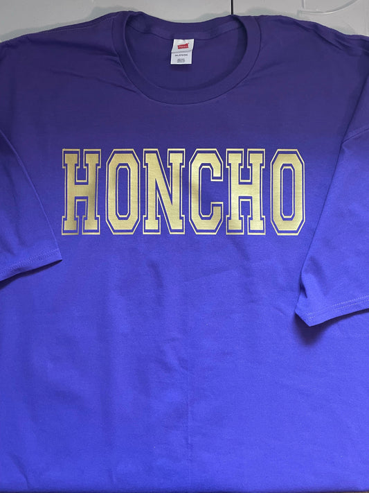 "Honcho" - T- Shirt